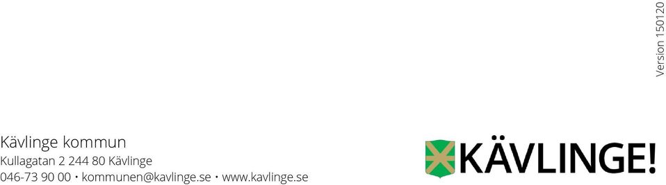 00 kommunen@kavlinge.se www.