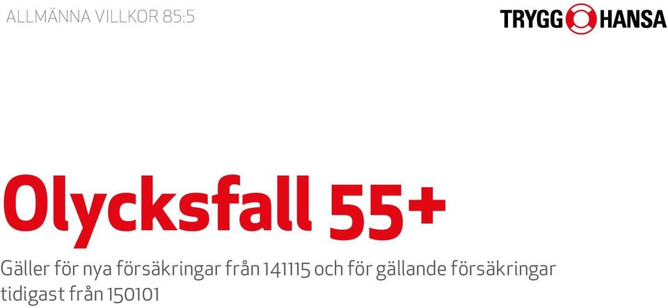 försäkringar från 141115 och