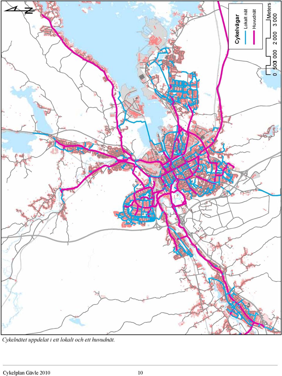 Lokalt nät Cykelvägar ¹ Cykelnätet