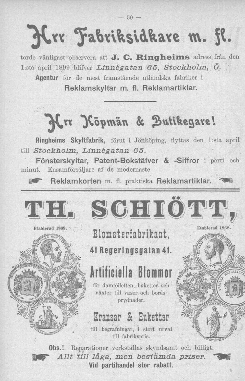 Ensamförsäljare af de modernaste fiir Reklamkorten m. fl. praktiska Reklamartiklar. ~ Etablerad 1$68." - ; i. -, S~BIÖTJT ~~.~~~~ =~ Etablerad 1868:. Bloms tarfa brizant,..,;.. ;;;.,,-, 4.