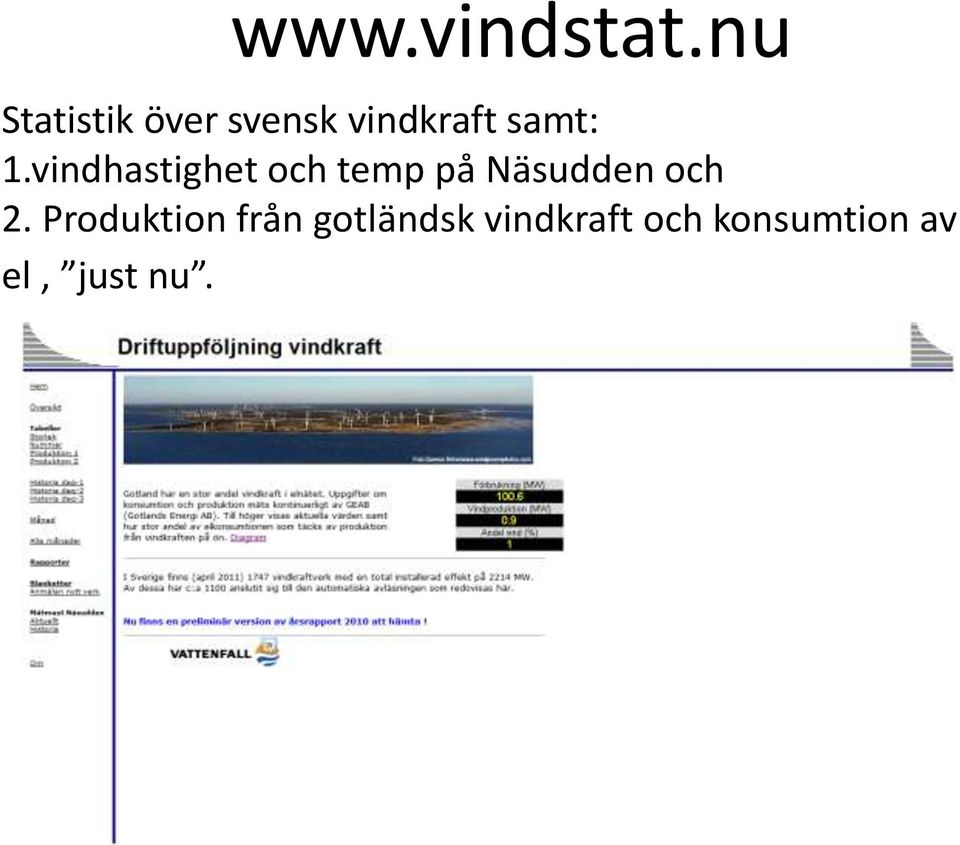 1.vindhastighet och temp på Näsudden och