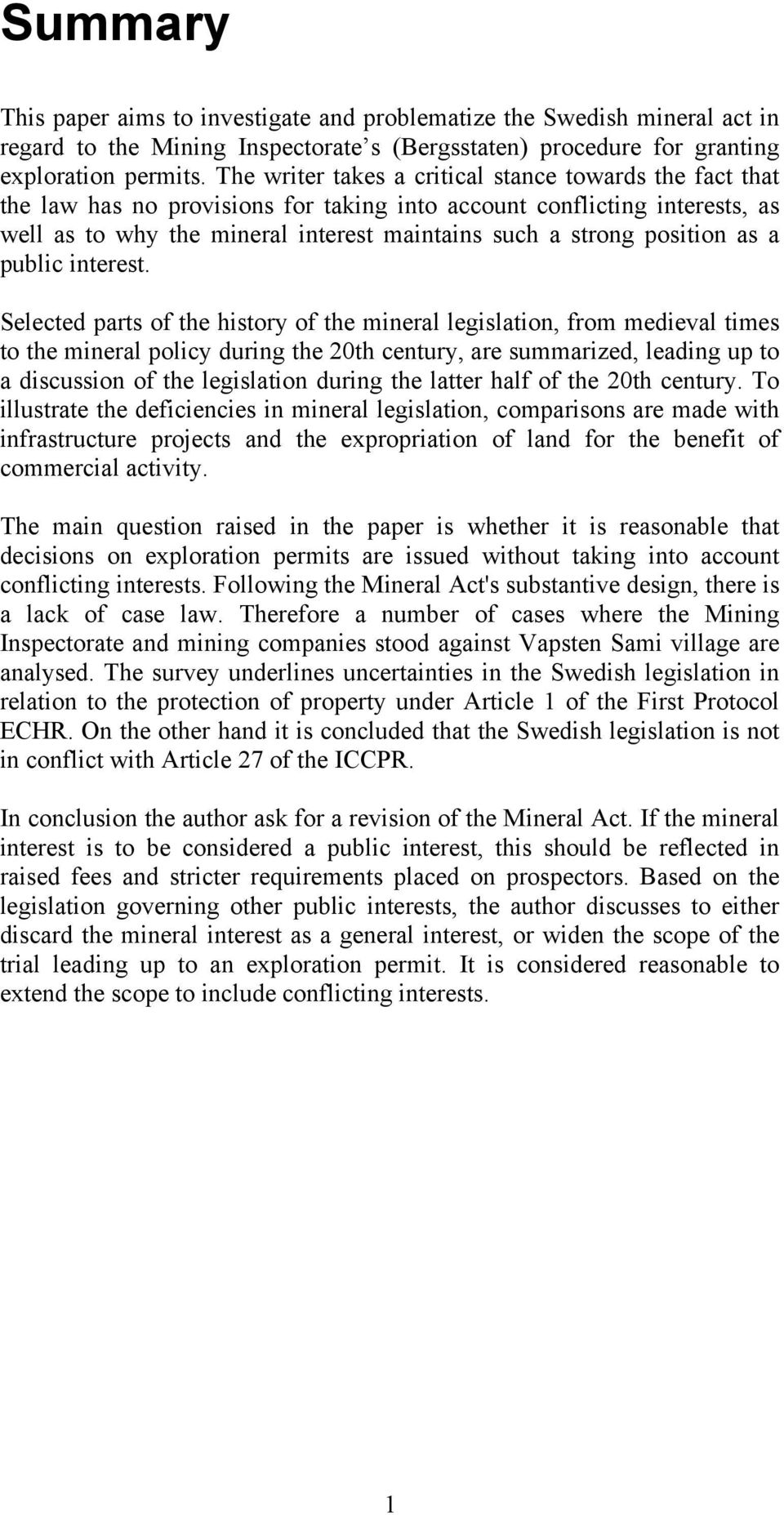 position as a public interest.