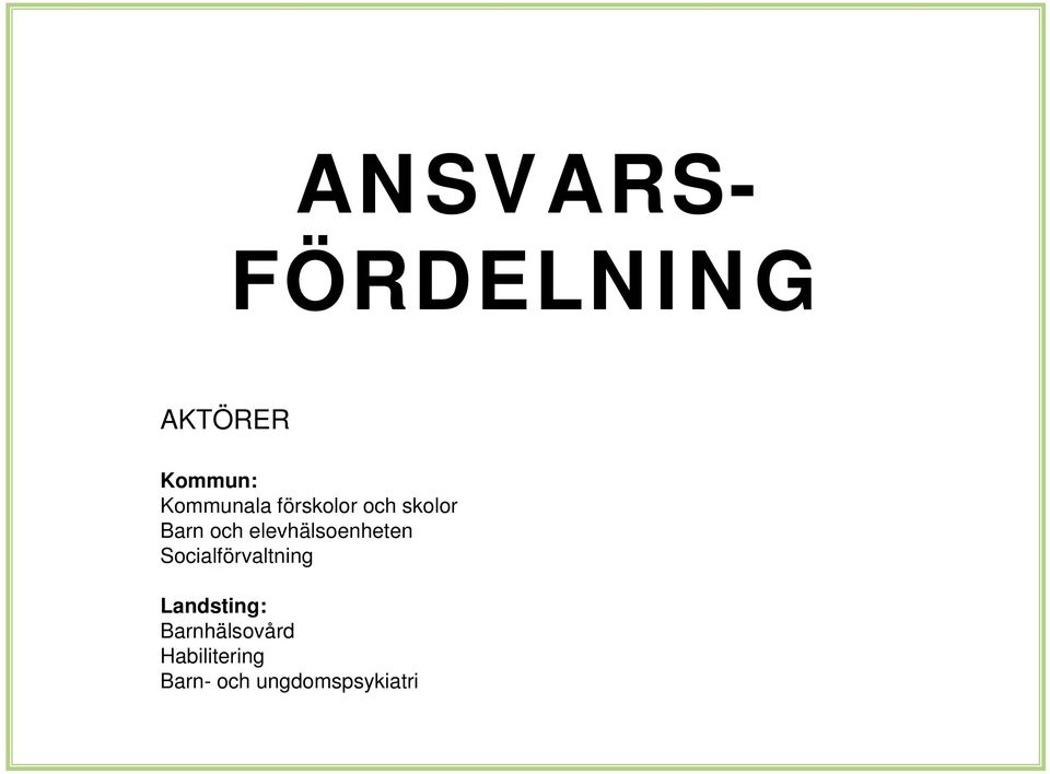 elevhälsoenheten Socialförvaltning :