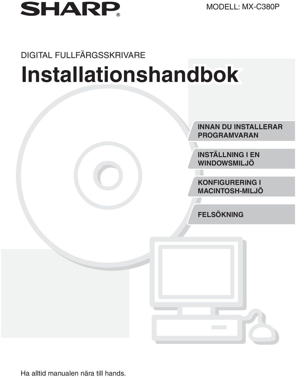 PROGRAMVARAN INSTÄLLNING I EN WINDOWSMILJÖ