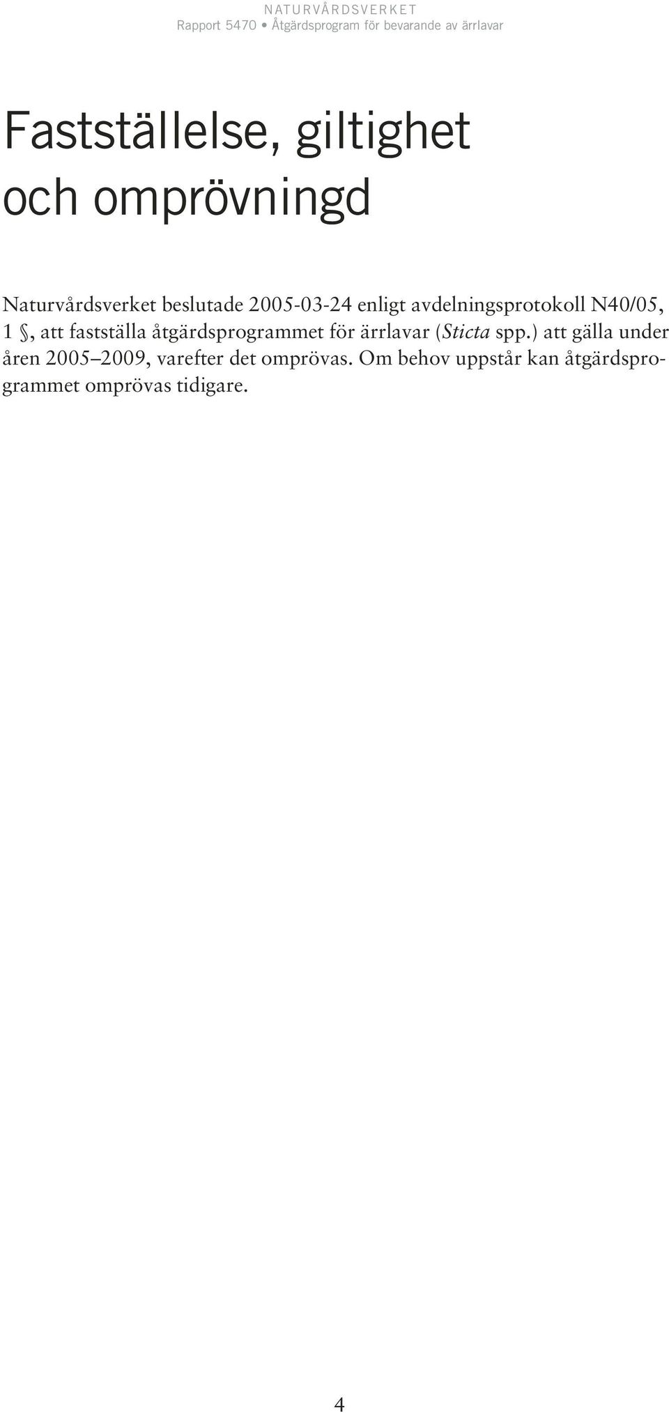åtgärdsprogrammet för ärrlavar (Sticta spp.