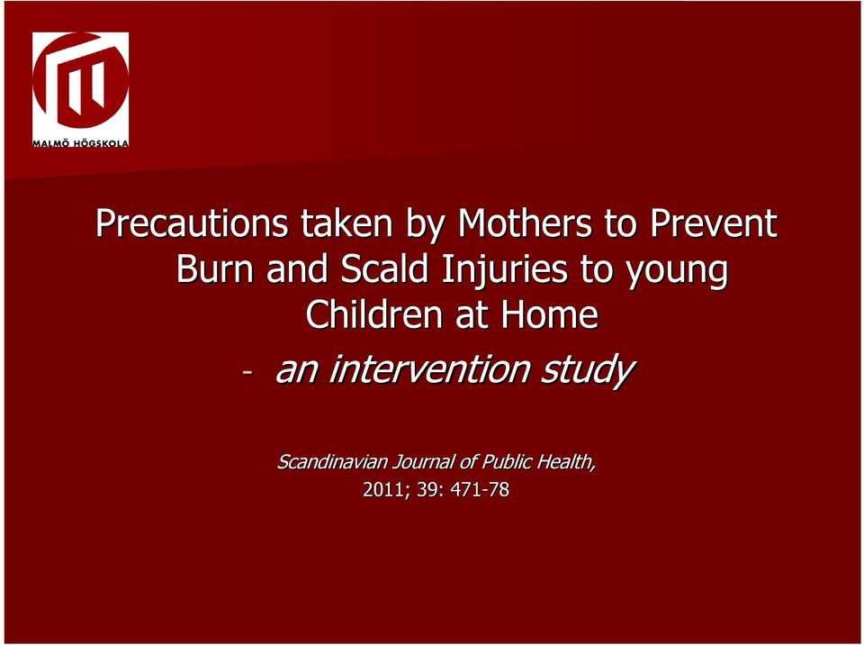 at Home - an intervention study