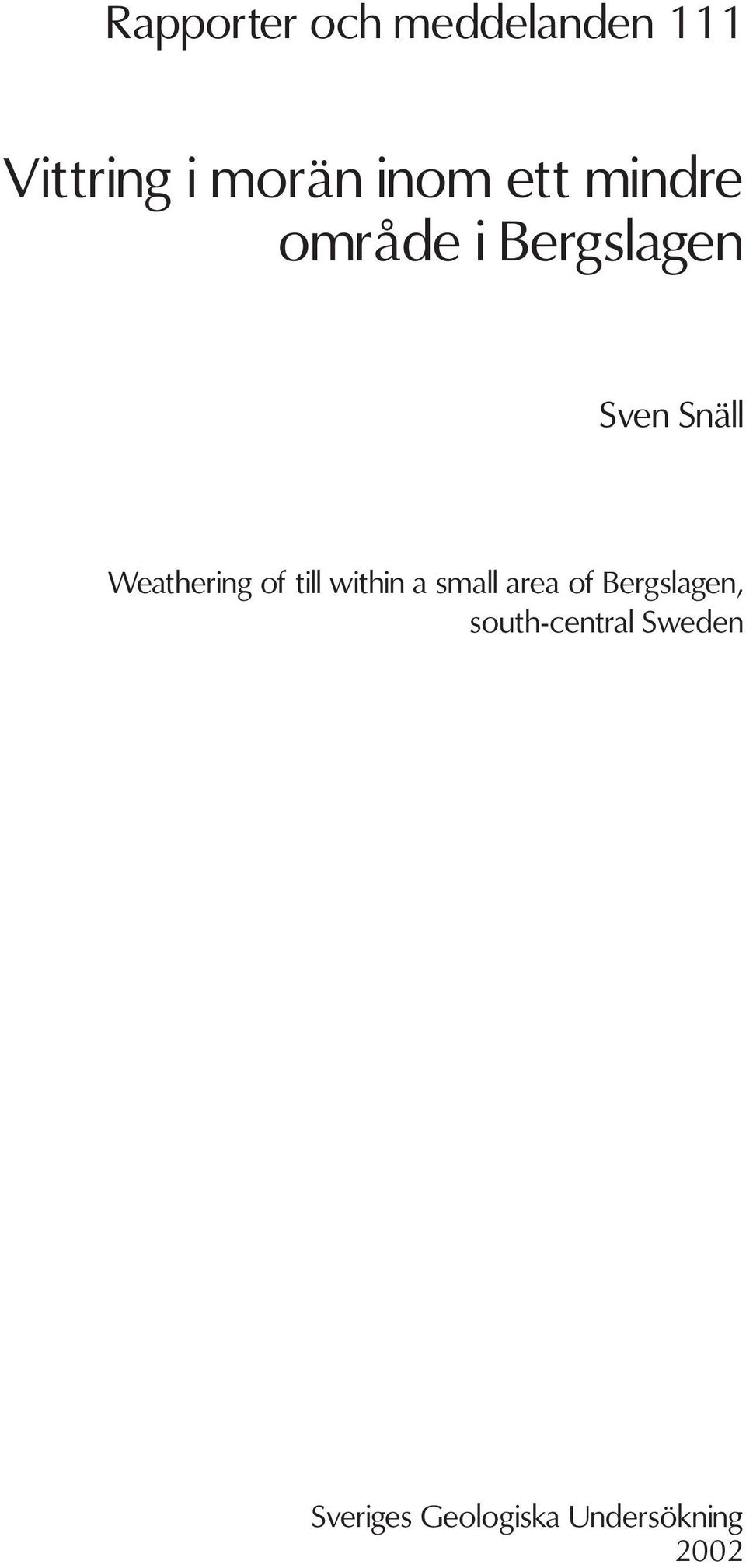 Weathering of till within a small area of