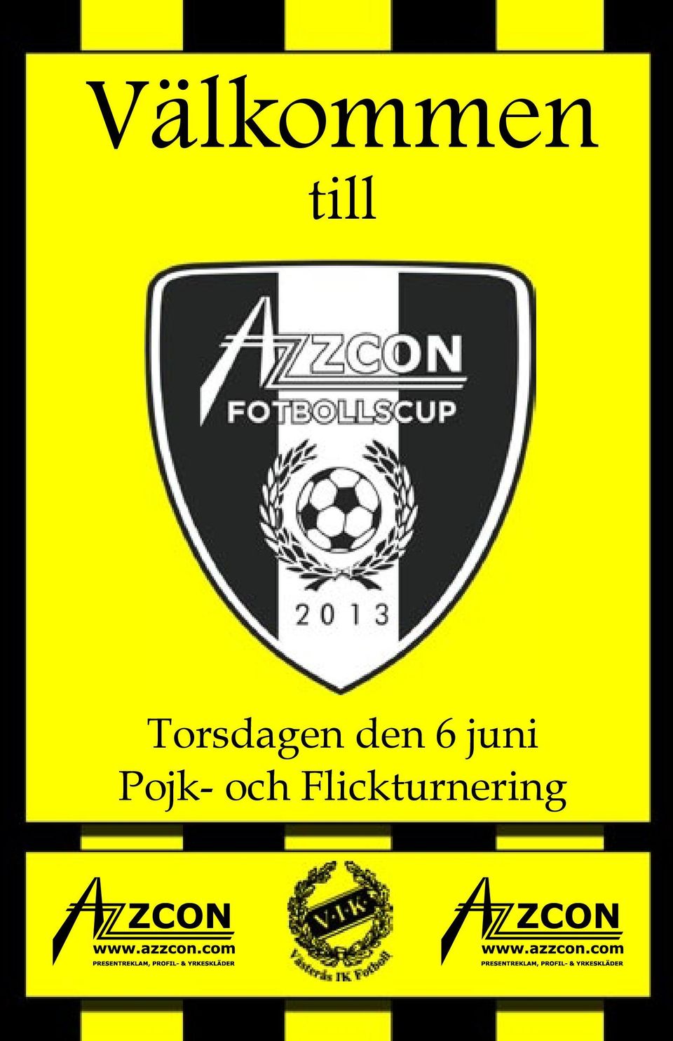 6 juni Pojk-