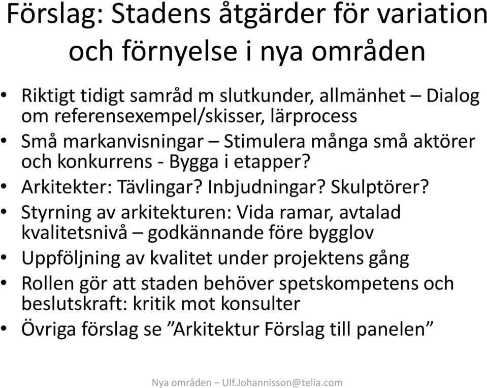 Inbjudningar? Skulptörer?