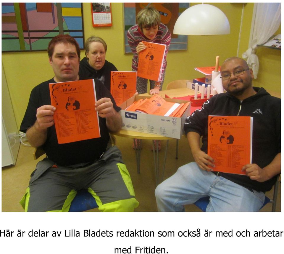 redaktion som också