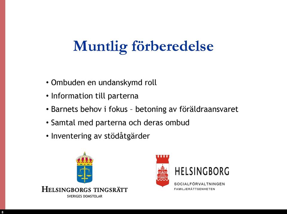 betoning av föräldraansvaret Samtal med