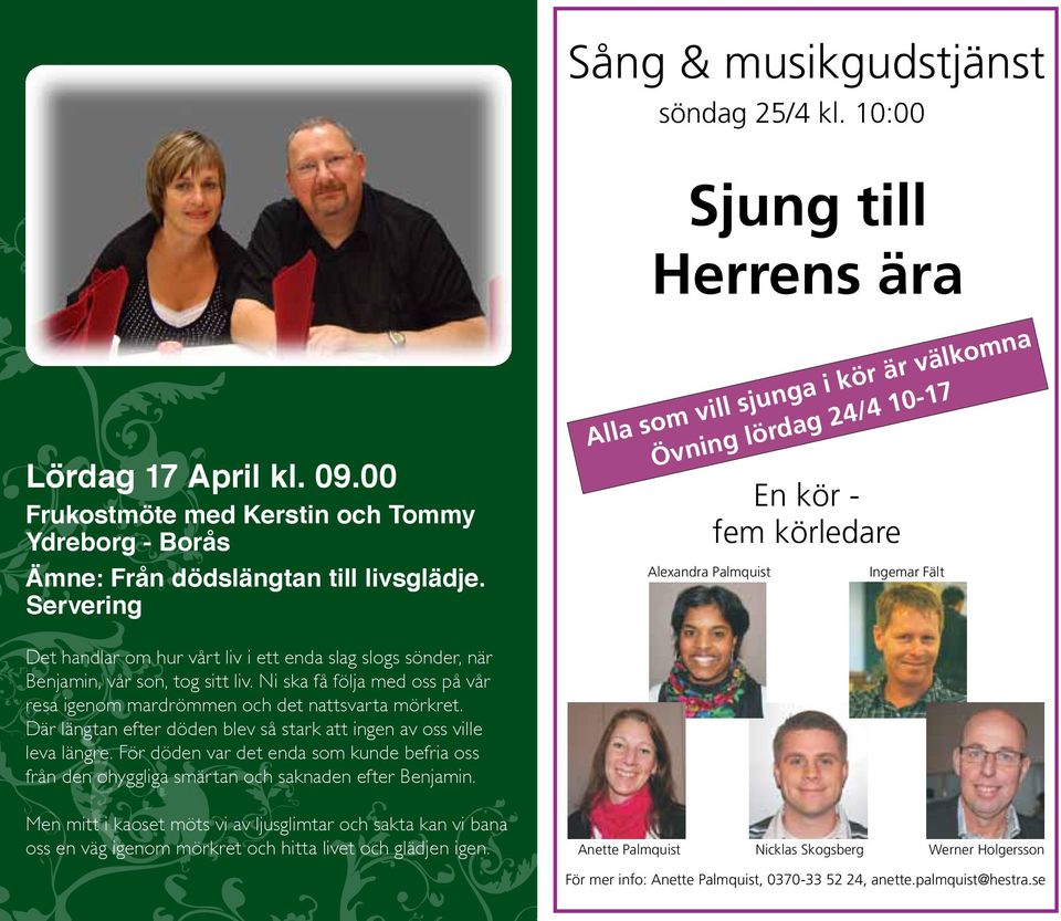 slogs sönder, när Benjamin, vår son, tog sitt liv. Ni ska få följa med oss på vår resa igenom mardrömmen och det nattsvarta mörkret.