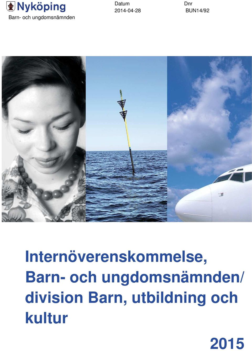 Internöverenskommelse, Barn- och