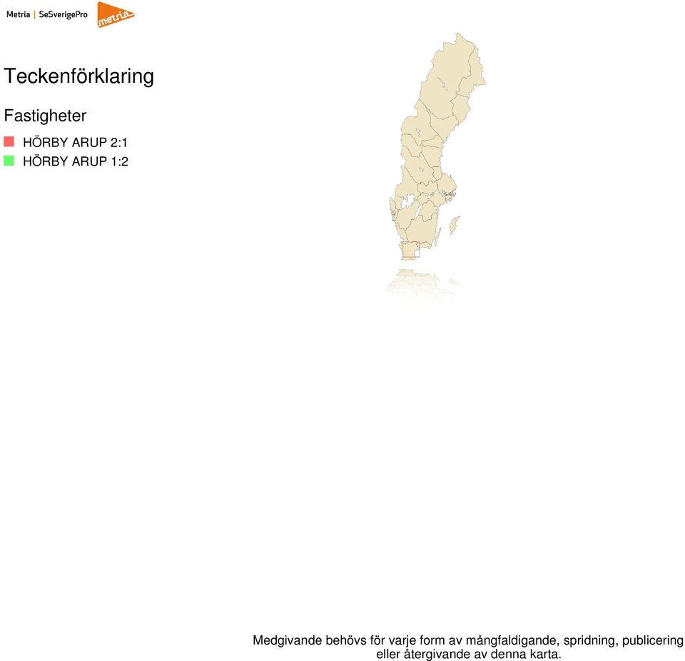 varje form av mångfaldigande, spridning,