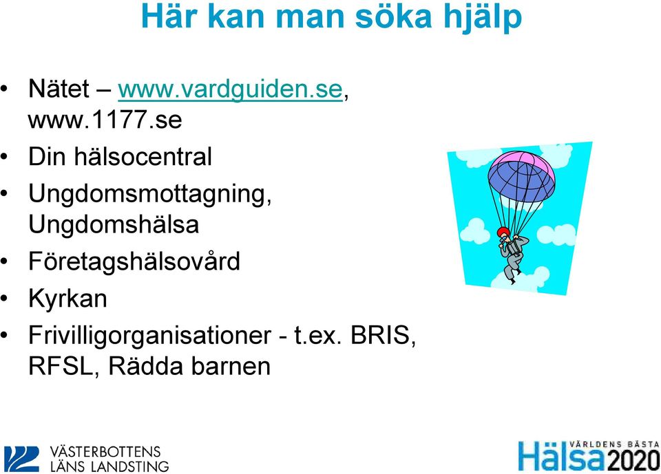 se Din hälsocentral Ungdomsmottagning,