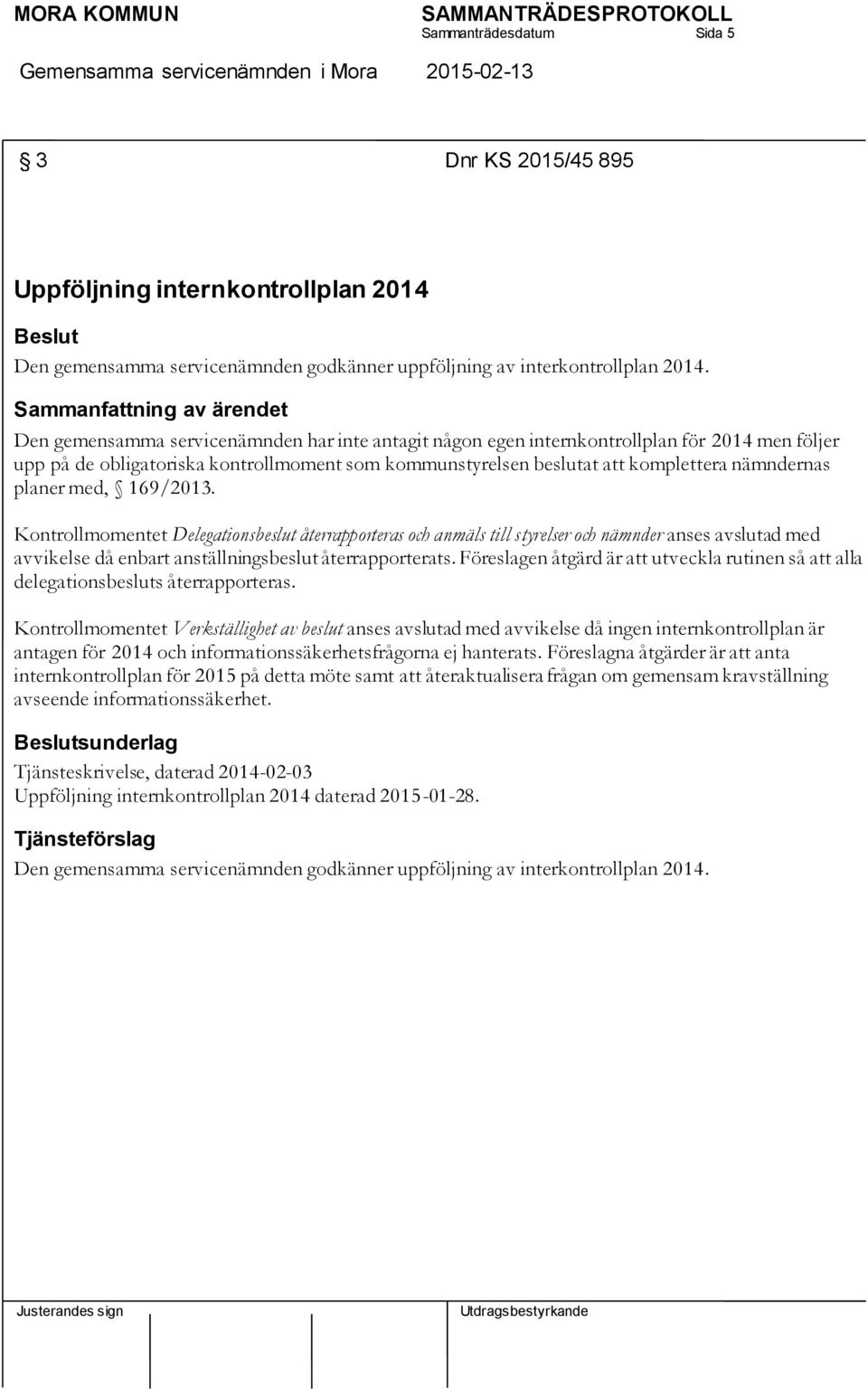 komplettera nämndernas planer med, 169/2013.