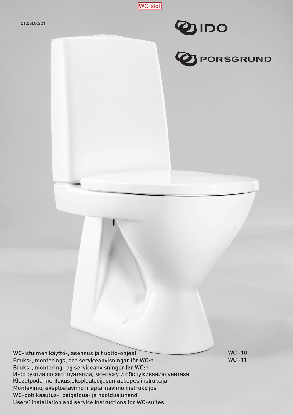montering- og serviceanvisninger før WC:n Èíñòðóêöèè ïî ýêñïëóàòàöèè, ìîíòàæó è îáñëóæèâàíèþ óíèòàçà Klozetpoda