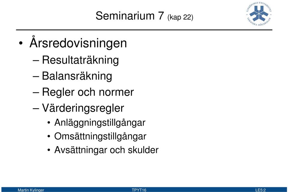 (kap 22) Anläggningstillgångar