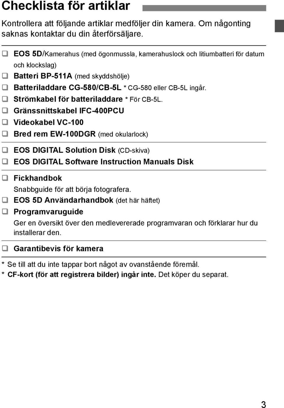 Strömkabel för batteriladdare * För CB-5L.