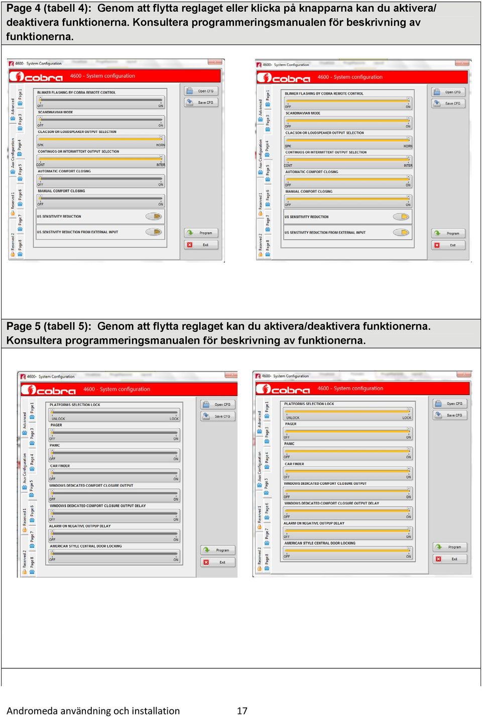 Page 5 (tabell 5): Genom att flytta reglaget kan du aktivera/ Andromeda användning och