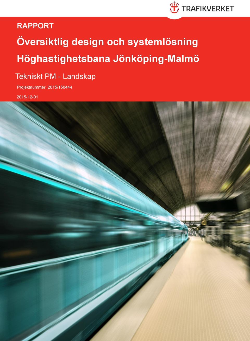 Jönköping-Malmö Tekniskt PM -
