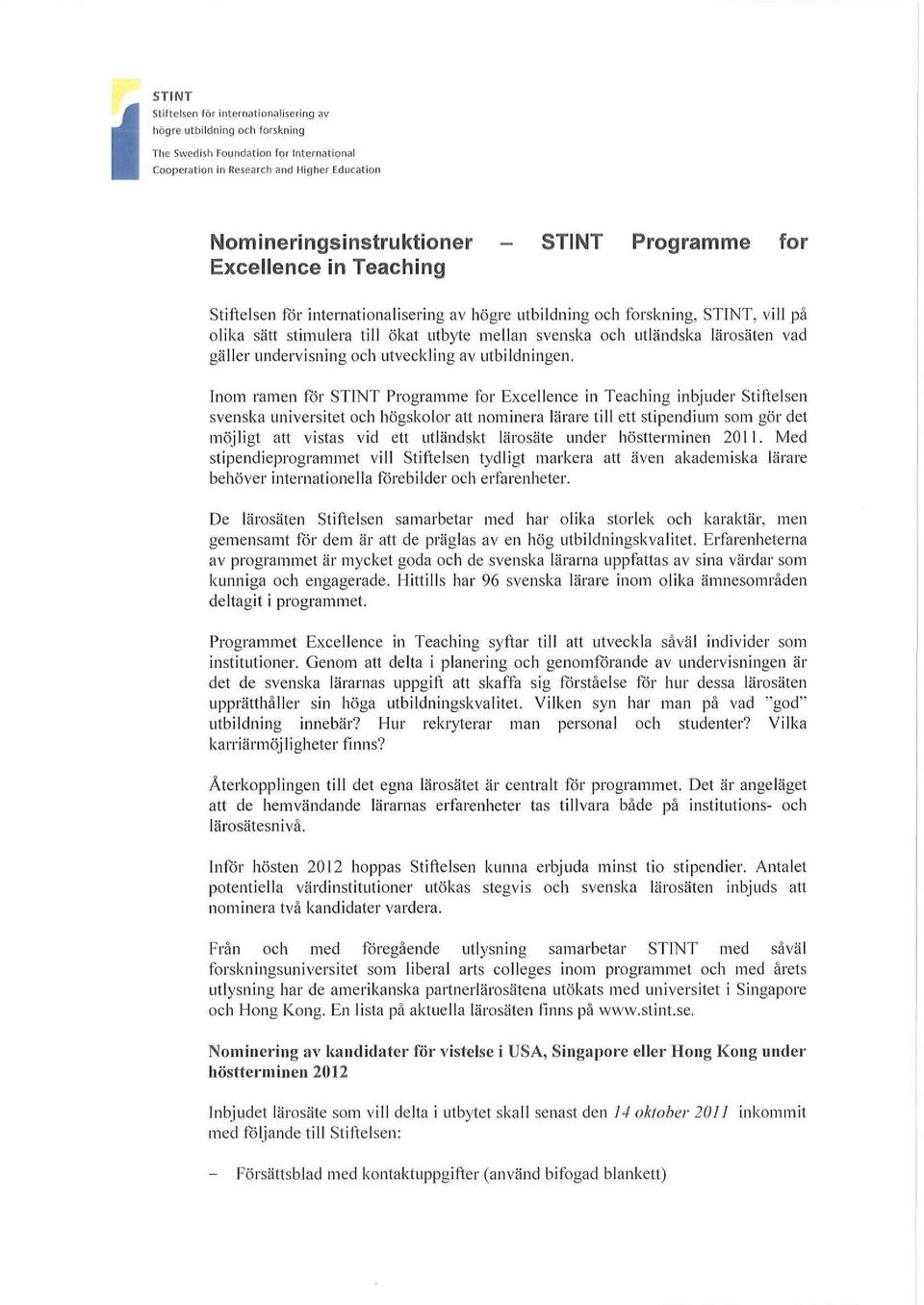 vad gäller undervisning och utveckling av utbildningen.