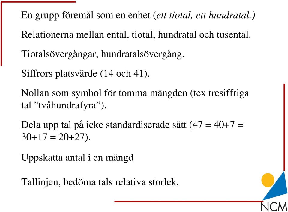 Siffrors platsvärde (14 och 41).