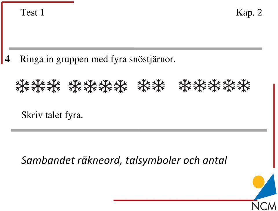 fyra snöstjärnor.