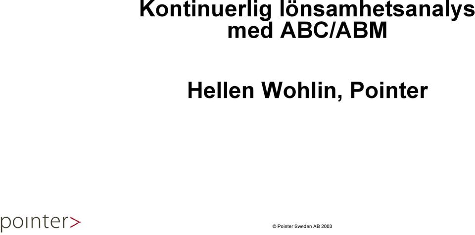ABC/ABM Hellen
