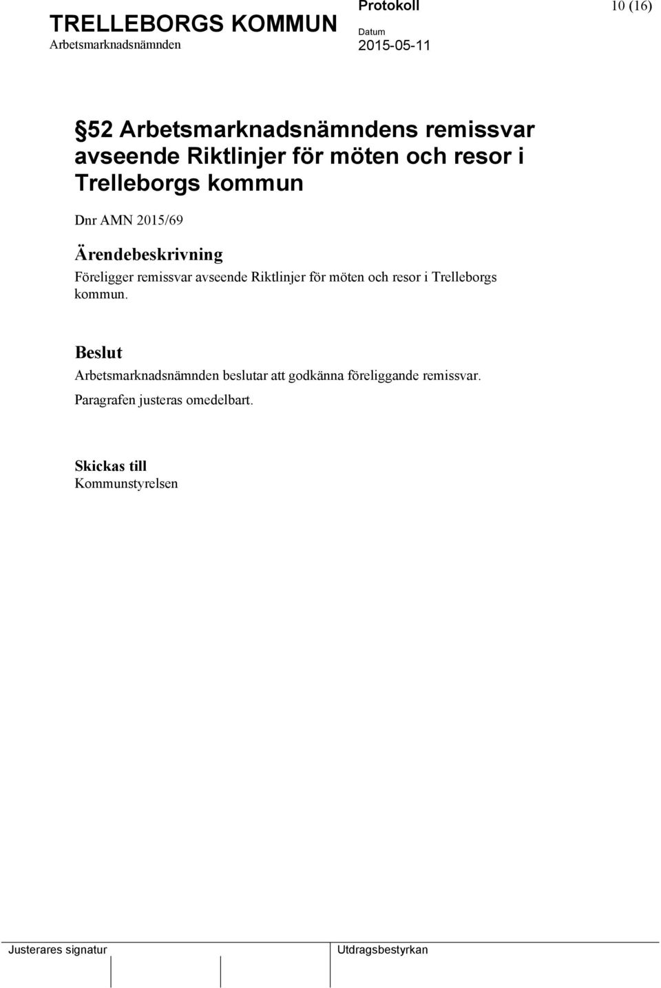 Riktlinjer för möten och resor i Trelleborgs kommun.