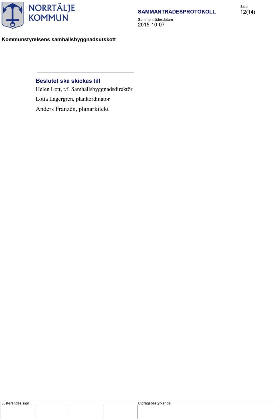 Samhällsbyggnadsdirektör Lotta