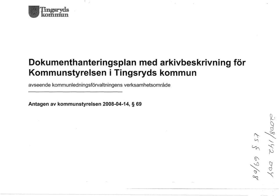 kommunledningsförvaltningens verksamhetsområde Antagen