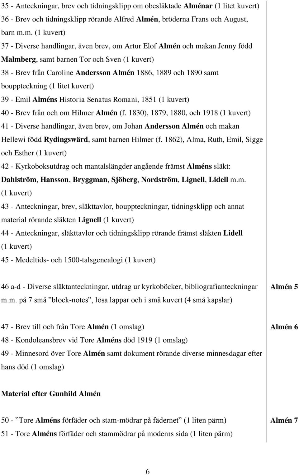 nar (1 litet kuvert) 36 - Brev och tidningsklipp rörande Alfred Almé