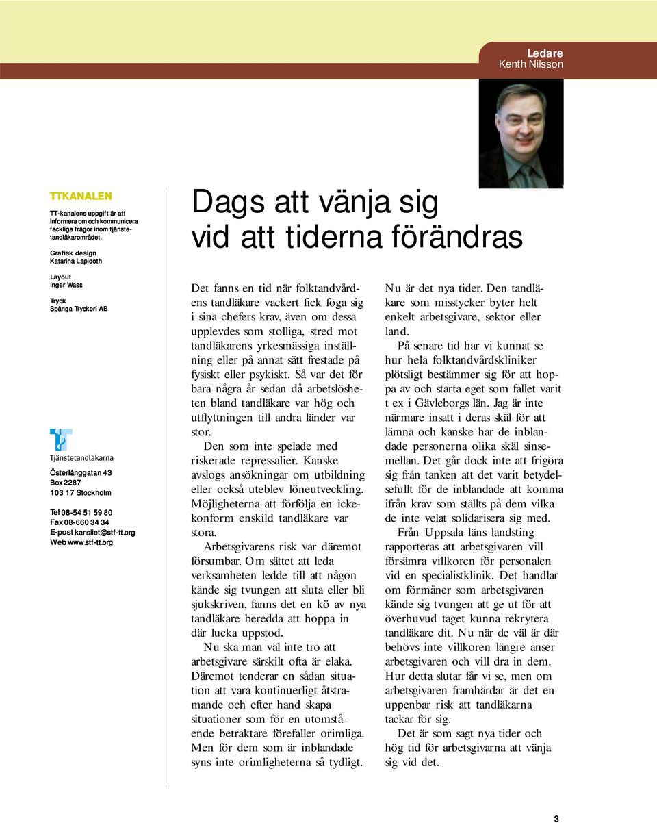 34 34 E-post kansliet@stf-tt.