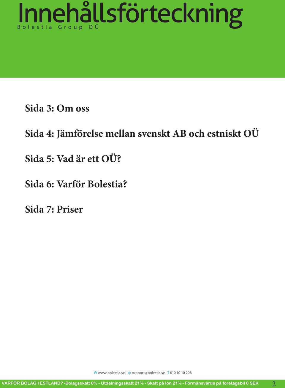 och estniskt OÜ Sida 5: Vad är ett OÜ?