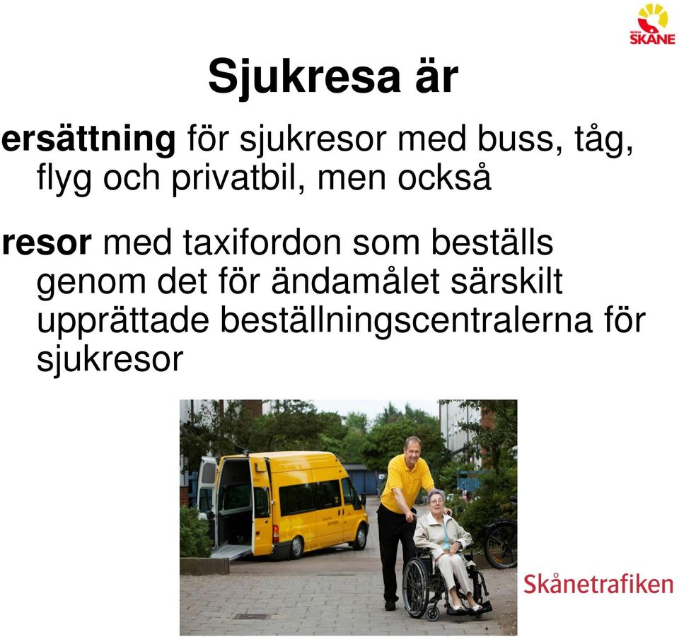 taxifordon som beställs genom det för ändamålet