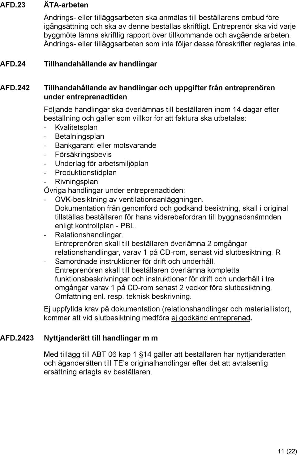 Tillhandahållande av handlingar AFD.242 AFD.