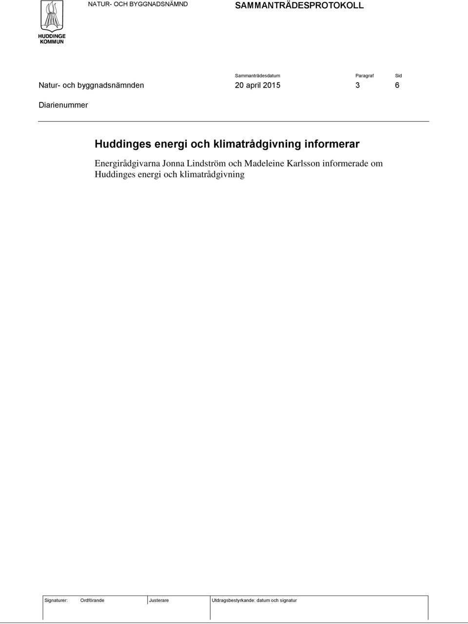 informerar Energirådgivarna Jonna Lindström och