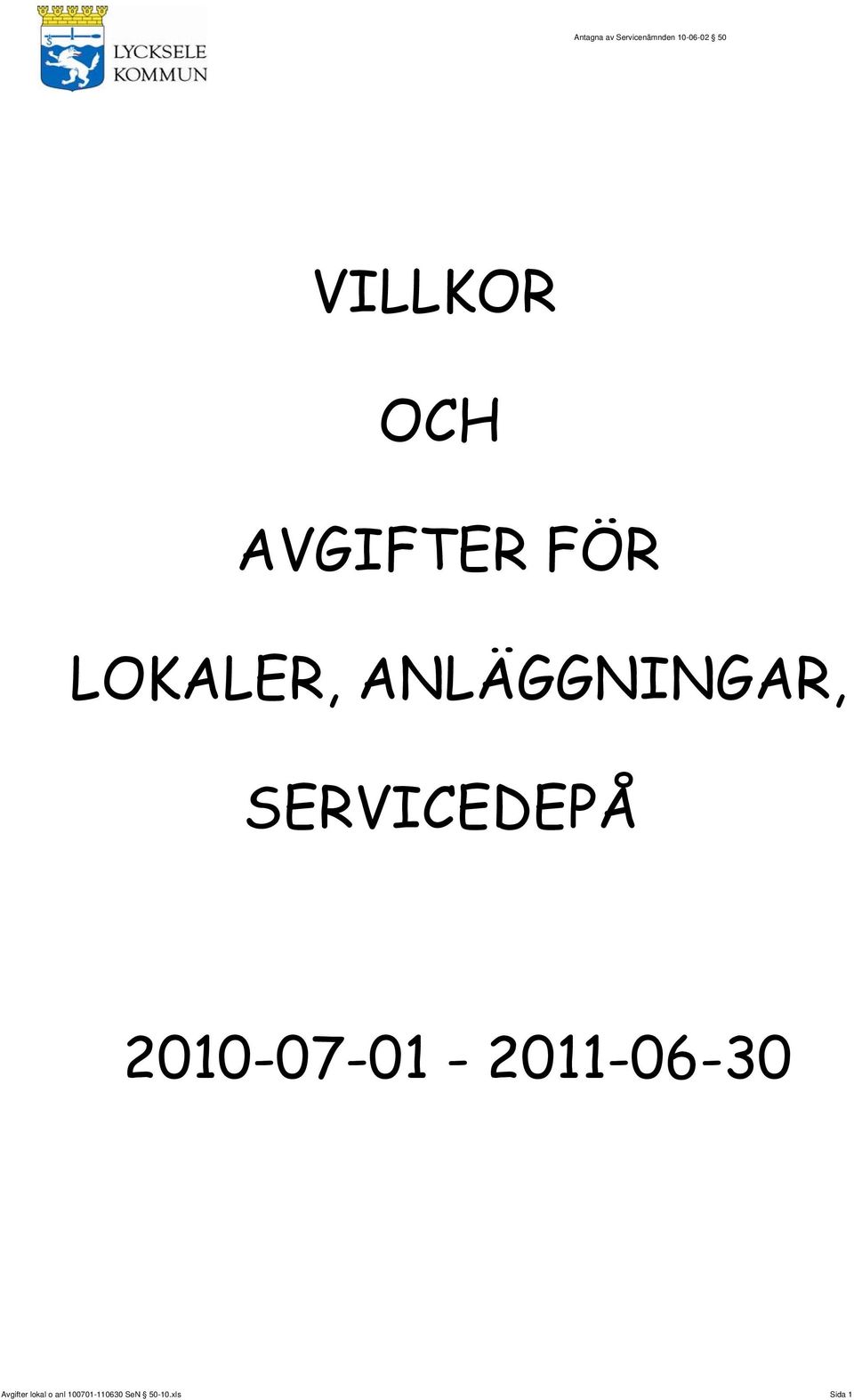 ANLÄGGNINGAR, SERVICEDEPÅ