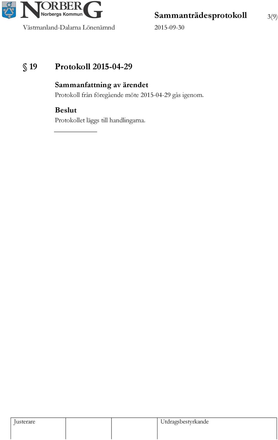 Protokoll från föregående möte 2015-04-29