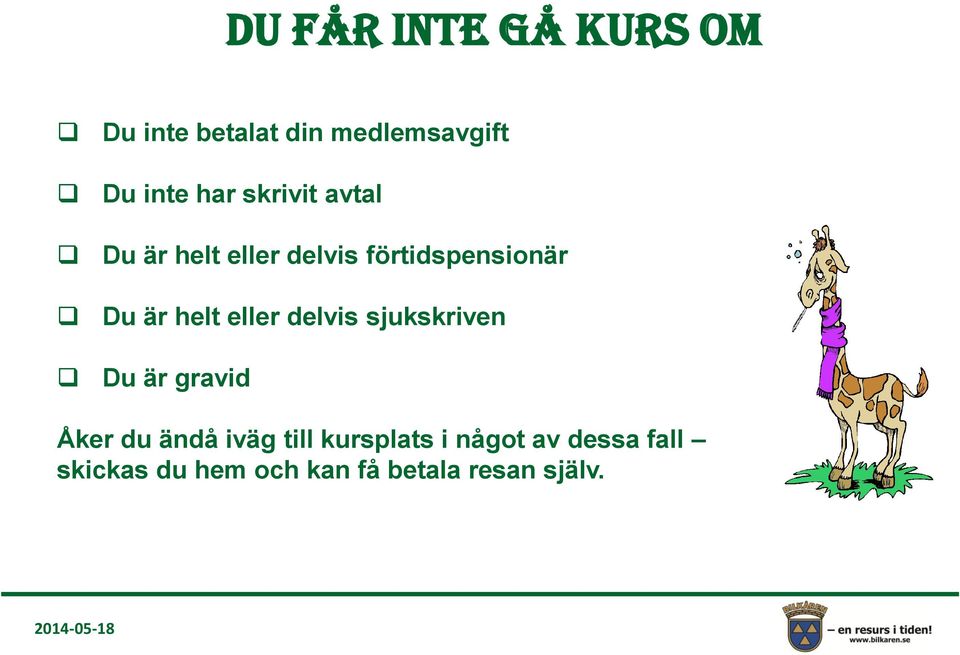 eller delvis sjukskriven Du är gravid Åker du ändå iväg till