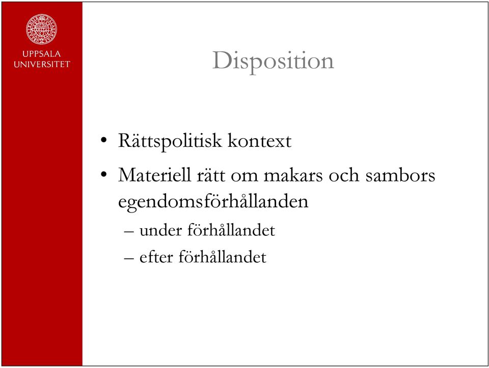 och sambors egendomsförhållanden