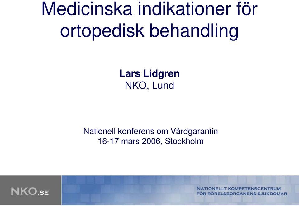 Lidgren NKO, Lund Nationell