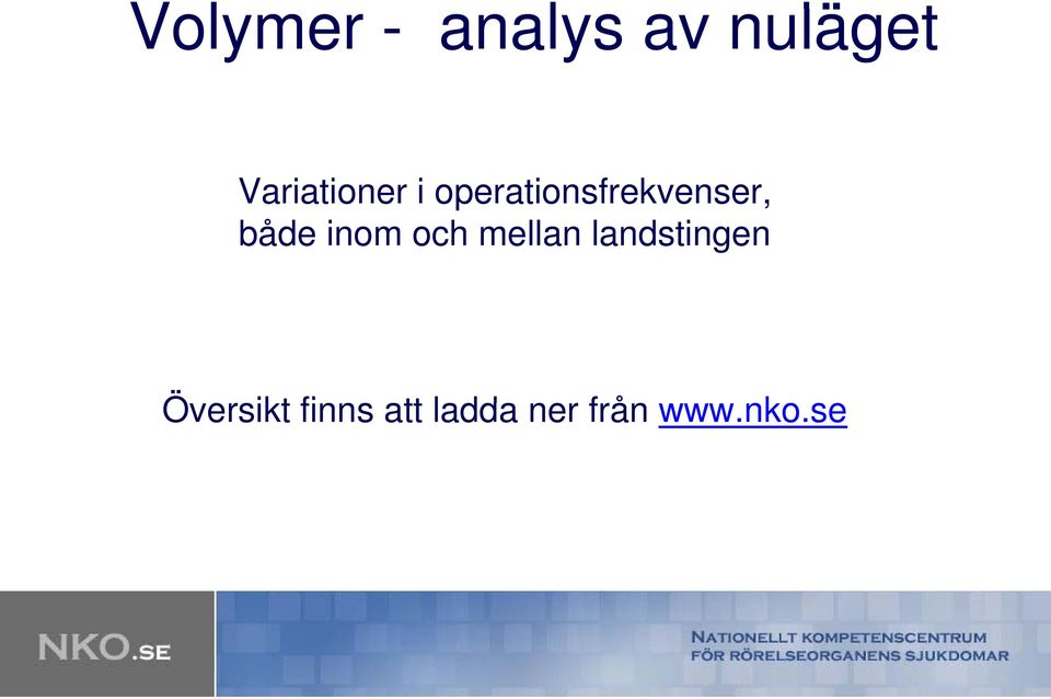 både inom och mellan landstingen