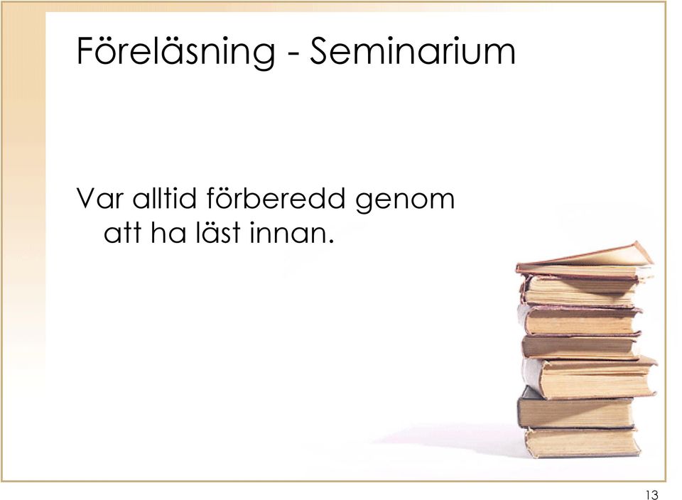 alltid förberedd