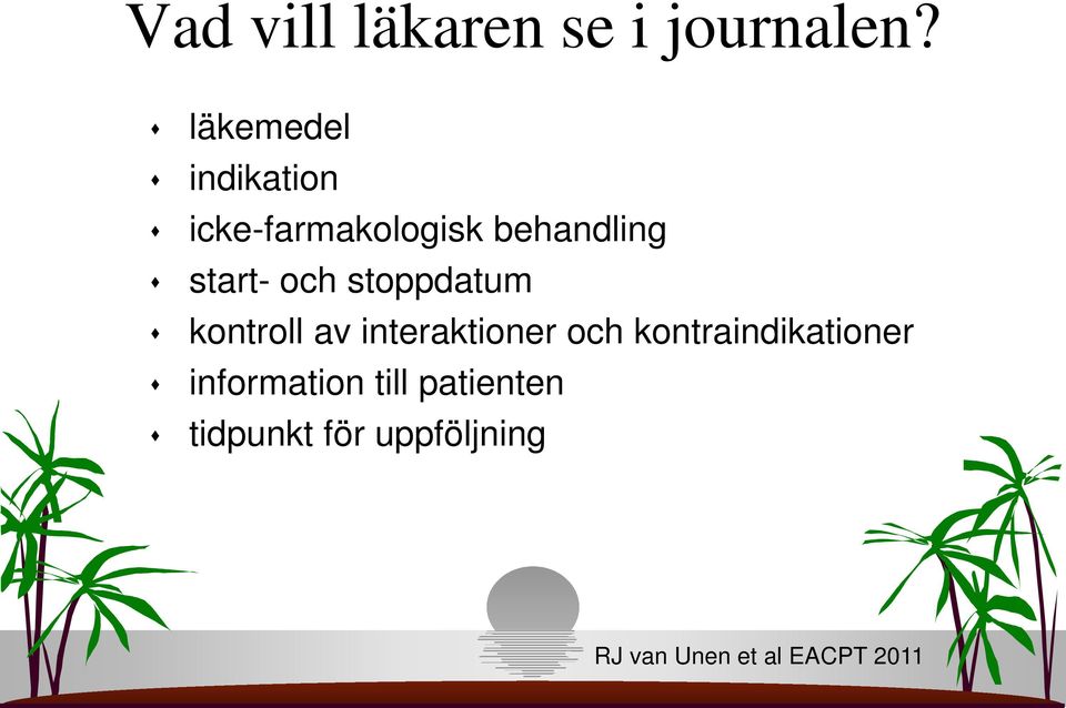 och stoppdatum kontroll av interaktioner och