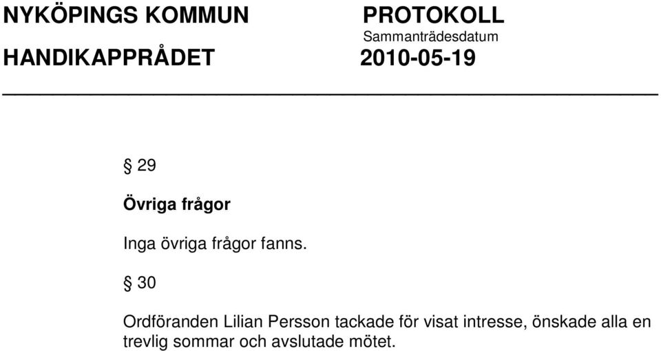 30 Ordföranden Lilian Persson tackade
