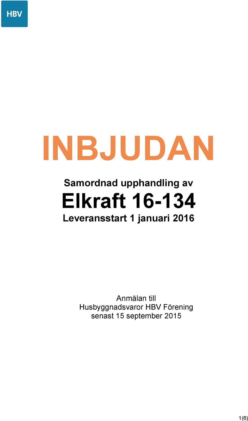 januari 2016 Anmälan till