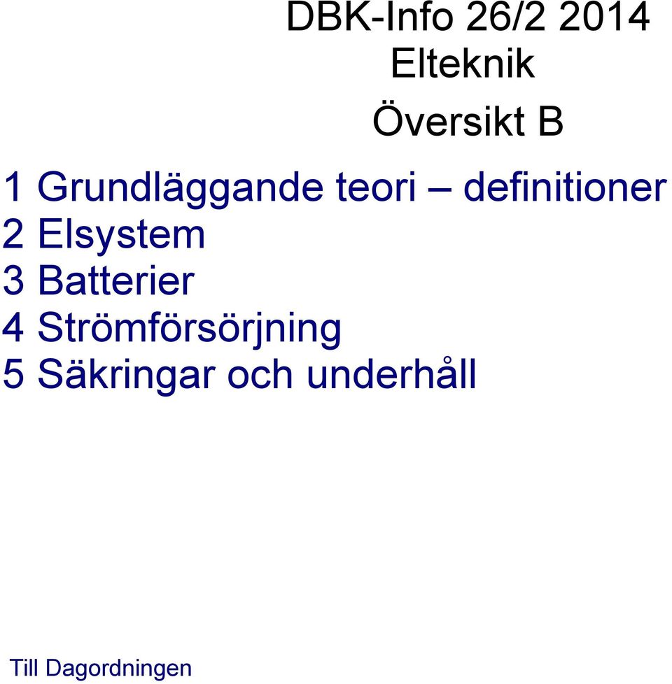 Elsystem 3 Batterier 4