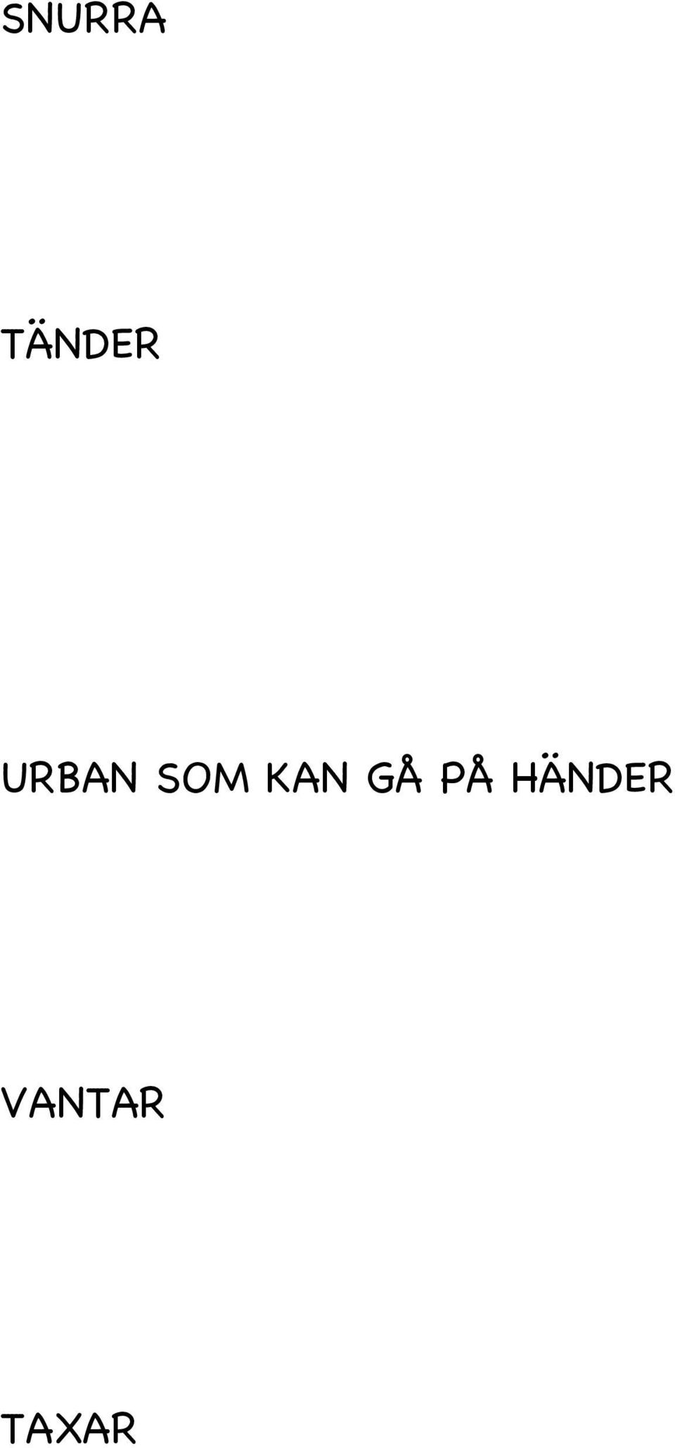 GÅ PÅ HÄNDER